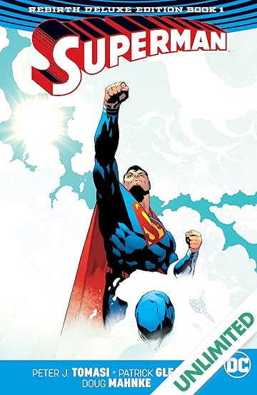 Superman (2016-2018): The Rebirth - Deluxe Edition: Book 1